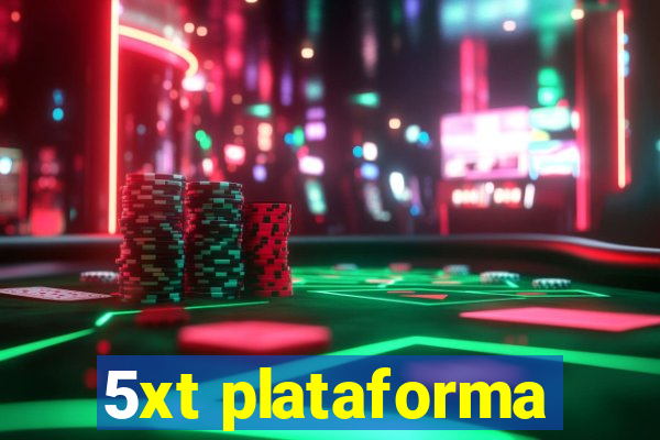 5xt plataforma